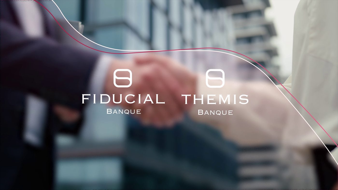 Fiducial Banque et Thémis Banque